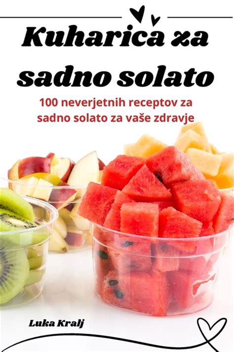 prikaz svežega sadja za sadno solato