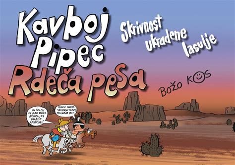 Naslovnica stripa Kavboj Pipec in Rdeča Pesa, ki prikazuje glavna junaka v akciji na ozadju slovenske ali jugoslovanske pokrajine.