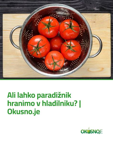Infografika: Različni načini shranjevanja paradižnika
